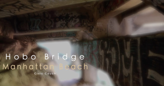Have you been to Hobo Bridge in Manhattan Beach?